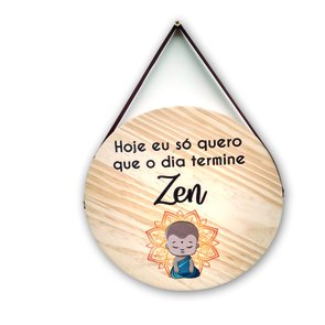 Placa Decorativa De Madeira Pinus Para Porta E Parede Hoje Só Quero Que O Dia Termine Zen Placa Decorativa De Madeira Pinus Para Porta E Parede Hoje Só Quero Que O Dia Termine Zen