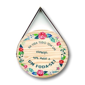 Placa Decorativa De Madeira Pinus Para Porta E Parede Na Vida Tudo Tem Um Começo, Um Meio E Um Foda-se! Placa Decorativa De Madeira Pinus Para Porta E Parede Na Vida Tudo Tem Um Começo, Um Meio E Um Foda-se!