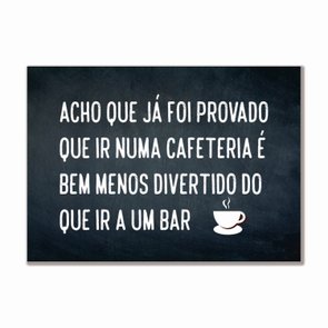 Placa Decorativa Frase: "Acho Que Já Foi..." Placa Decorativa Frase: "Acho Que Já Foi..."