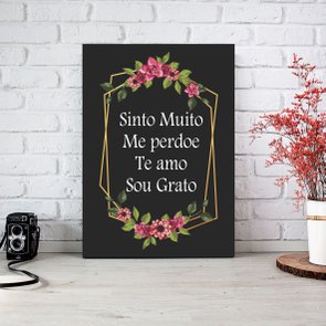 Placa Decorativa Hooponopono Sinto Muito Me Perdoe Te amo Sou Grato Placa Decorativa Hooponopono Sinto Muito Me Perdoe Te amo Sou Grato