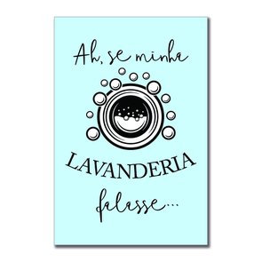 Placa Decorativa Lavanderia Ah Se Minha Lavanderia Falasse Placa Decorativa Lavanderia Ah Se Minha Lavanderia Falasse
