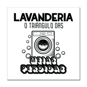 Placa Decorativa Lavanderia O Triângulo Das Meias Perdidas Placa Decorativa Lavanderia O Triângulo Das Meias Perdidas