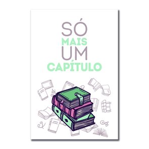 Placa Decorativa Livros Só Mais um Capítulo Placa Decorativa Livros Só Mais um Capítulo