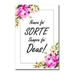 Placa Decorativa Nunca foi Sorte Sempre foi Deus - Com Flores Placa Decorativa Nunca foi Sorte Sempre foi Deus - Com Flores