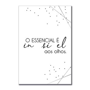 Placa Decorativa o Essencial é Invisível aos Olhos Placa Decorativa o Essencial é Invisível aos Olhos