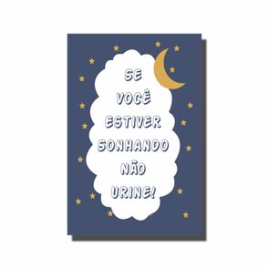 Placa Decorativa para Banheiro Se Estiver Sonhando Não Urine Placa Decorativa para Banheiro Se Estiver Sonhando Não Urine