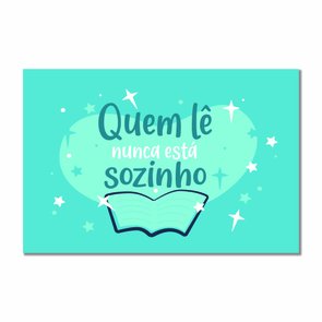 Placa Decorativa Quem Lê Nunca Está Sozinho Placa Decorativa Quem Lê Nunca Está Sozinho