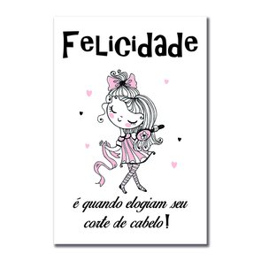 Placa Decorativa Salão De Beleza Felicidade É Quando Elogiam Seu Corte De Cabelo! Placa Decorativa Salão De Beleza Felicidade É Quando Elogiam Seu Corte De Cabelo!