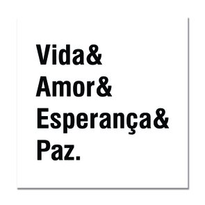 Placa Decorativa Vida & Amor & Esperança & Paz Placa Decorativa Vida & Amor & Esperança & Paz