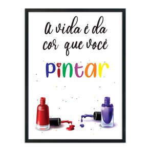 Quadro Decorativo A Vida É Da Cor Que Você Pintar Quadro Decorativo A Vida É Da Cor Que Você Pintar
