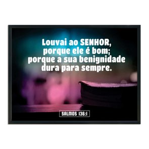 Quadro Decorativo Bíblico Salmos 136:1 Quadro Decorativo Bíblico Salmos 136:1