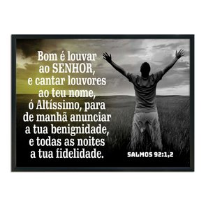 Quadro Decorativo Bíblico Salmos 92:1,2 Quadro Decorativo Bíblico Salmos 92:1,2