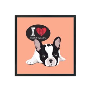 Quadro Decorativo Cachorro Frase: "I Love French Bulldog" Salmão Quadro Decorativo Cachorro Frase: "I Love French Bulldog" Salmão