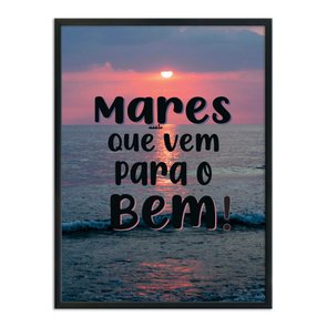 Quadro Decorativo  Coleção Mar Mares Que Vem Para O Bem Quadro Decorativo  Coleção Mar Mares Que Vem Para O Bem