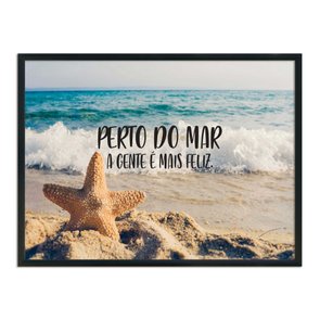 Quadro Decorativo  Coleção Mar Perto Do Mar A Gente É Mais Feliz Quadro Decorativo  Coleção Mar Perto Do Mar A Gente É Mais Feliz