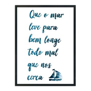 Quadro Decorativo  Coleção Mar Que O Mar Leve Para Bem Longe... Quadro Decorativo  Coleção Mar Que O Mar Leve Para Bem Longe...