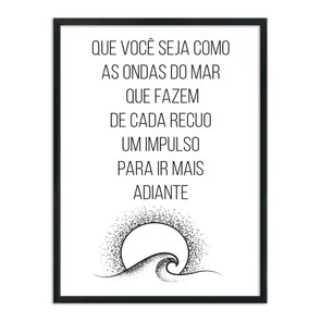 Quadro Decorativo  Coleção Mar Que Você Seja Como As Ondas... Quadro Decorativo  Coleção Mar Que Você Seja Como As Ondas...