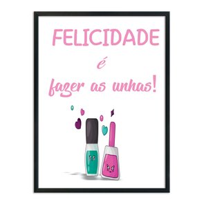 Quadro Decorativo Felicidade É Fazer As Unhas Quadro Decorativo Felicidade É Fazer As Unhas
