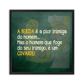 Quadro Decorativo Frase "A Bebida é a Pior Inimiga do Homem..." Quadro Decorativo Frase "A Bebida é a Pior Inimiga do Homem..."