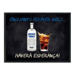 Quadro Decorativo Frases de Boteco - Enquanto Houver Gelo Haverá Esperança! Quadro Decorativo Frases de Boteco - Enquanto Houver Gelo Haverá Esperança!