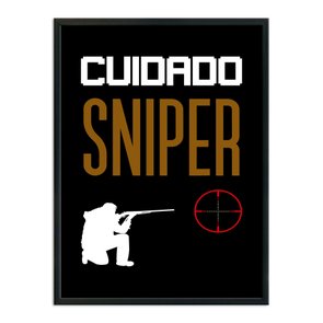 Quadro Decorativo Geek e Nerd Aviso Cuidado Sniper Quadro Decorativo Geek e Nerd Aviso Cuidado Sniper
