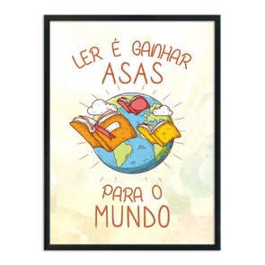 Quadro Decorativo Ler é Ganhar Asas para o Mundo Quadro Decorativo Ler é Ganhar Asas para o Mundo