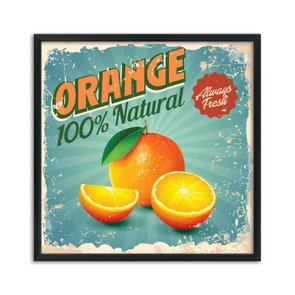 Quadro Decorativo Orange 100% Natural Always Fresh Quadro Decorativo Orange 100% Natural Always Fresh