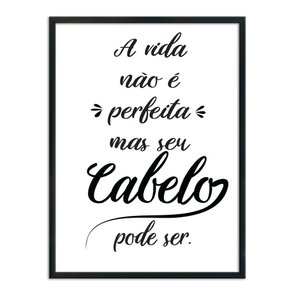 Quadro Decorativo Salão De Beleza A Vida Não É Perfeita Mas Seu Cabelo Pode Ser Quadro Decorativo Salão De Beleza A Vida Não É Perfeita Mas Seu Cabelo Pode Ser