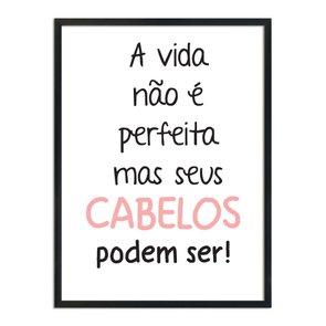 Quadro Decorativo Salão De Beleza A Vida Não É Perfeita Mas Seus Cabelos Podem Ser Quadro Decorativo Salão De Beleza A Vida Não É Perfeita Mas Seus Cabelos Podem Ser