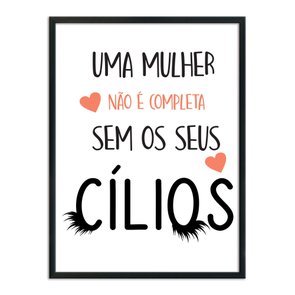 Quadro Decorativo Uma Mulher Não É Completa Sem Seus Cílios Quadro Decorativo Uma Mulher Não É Completa Sem Seus Cílios