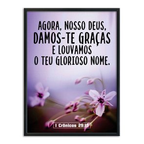 Quadro Decorativo Versículo Bíblico 1 Crônicas 29:13 Quadro Decorativo Versículo Bíblico 1 Crônicas 29:13
