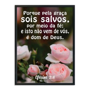 Quadro Decorativo Versículo Bíblico Efésios 2:8 Quadro Decorativo Versículo Bíblico Efésios 2:8