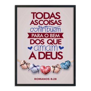 Quadro Decorativo Versículo Bíblico Romanos 8:28 Quadro Decorativo Versículo Bíblico Romanos 8:28