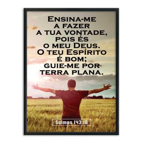 Quadro Decorativo Versículo Bíblico Salmos 143:10 Quadro Decorativo Versículo Bíblico Salmos 143:10