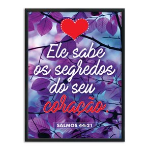 Quadro Decorativo Versículo Bíblico Salmos 44:21 Quadro Decorativo Versículo Bíblico Salmos 44:21