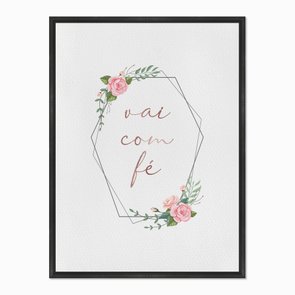 Quadro em Tela Canvas Vai com Fé! Quadro em Tela Canvas Vai com Fé!