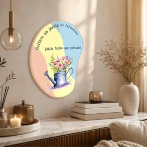 Quadro Orgânico Decorativo Cultive um Jardim de Felicidade