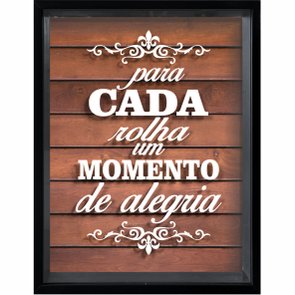 Quadro Porta Rolhas Para Cada Rolha Um Momento de Alegria Quadro Porta Rolhas Para Cada Rolha Um Momento de Alegria