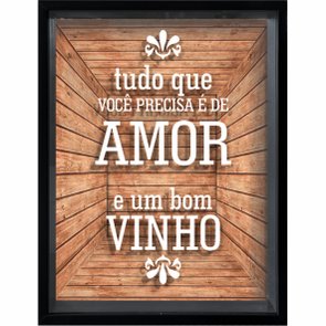 Quadro Porta Rolhas Tudo que Você Precisa é de Amor e um Bom Vinho Quadro Porta Rolhas Tudo que Você Precisa é de Amor e um Bom Vinho