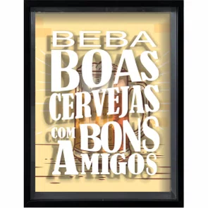 Quadro Porta Tampinhas Beba Boas Cervejas com Bons Amigos Quadro Porta Tampinhas Beba Boas Cervejas com Bons Amigos