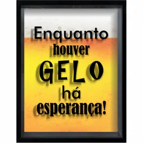 Quadro Porta Tampinhas Enquanto Houver Gelo Há Esperança Quadro Porta Tampinhas Enquanto Houver Gelo Há Esperança