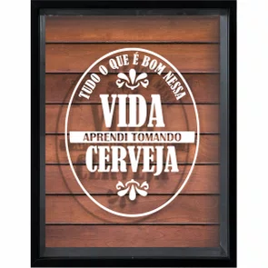 Quadro Porta Tampinhas Tudo que é Bom Nessa Vida Aprendi Tomando Cerveja Quadro Porta Tampinhas Tudo que é Bom Nessa Vida Aprendi Tomando Cerveja
