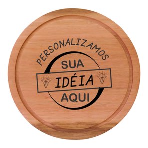 Tábua Personalizada para Servir em Madeira de Eucalipto Maciço com Gravação a Laser e Óleo Mineral - Redonda Tábua Personalizada para Servir em Madeira de Eucalipto Maciço com Gravação a Laser e Óleo Mineral - Redonda