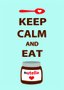 Placa Decorativa Frase: "Keep Calm And Eat Nutella"