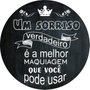 Placa Decorativa Redonda Frase Um Sorriso Verdadeiro