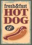 Placa Decorativa Vintage Fresh & Fast Hot Dog