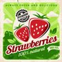 Placa Decorativa Strawberries 100% Natural Since 1934