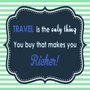 Placa Decorativa Frase "Travel is The Only Thing You Buy..."