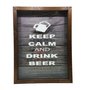 Quadro Porta Tampinhas Keep Calm And  Drink Beer