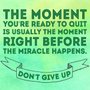 Placa Decorativa Frase "The Moment You're Ready..."